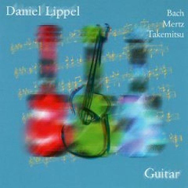 Daniel Lippel: Guitar Recital